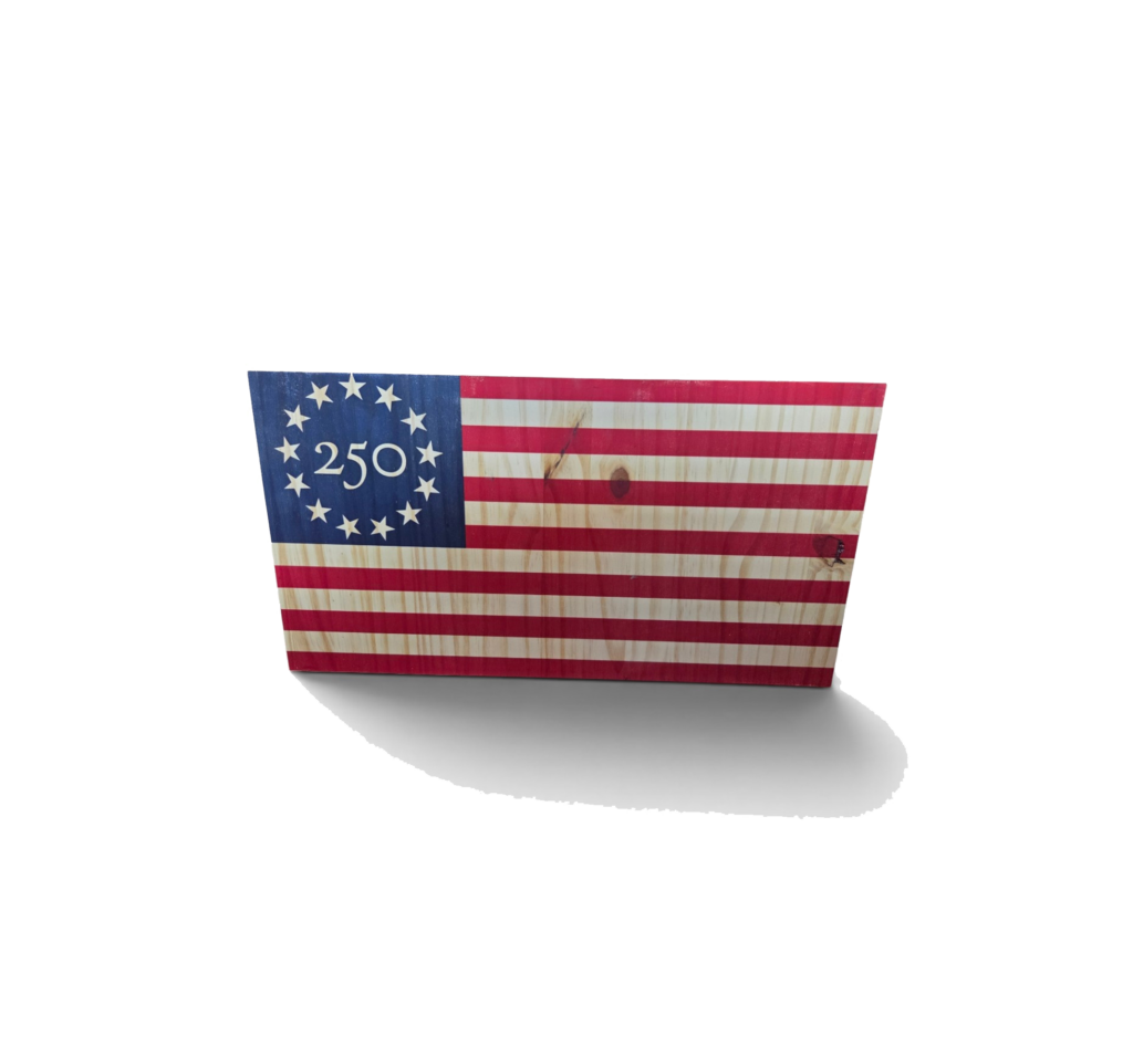 250 Years of Freedom Faded Wooden Flag